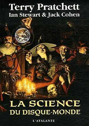 La Science du Disque-monde by Lionel Davoust, Patrick Couton, Ian Stewart, Jack Cohen, Terry Pratchett