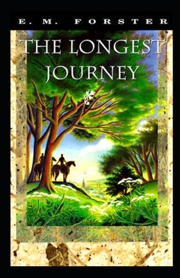 The Longest Journey Illustrated by E.M. Forster