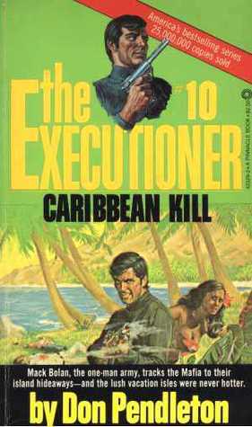 Caribbean Kill by Don Pendleton