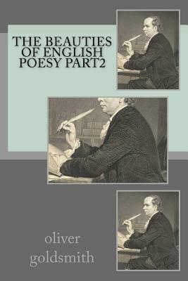 The beauties of English poesy part2 by Oliver Goldsmith