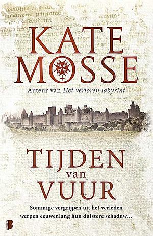 Tijden van vuur by Kate Mosse