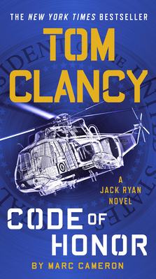 Tom Clancy Code of Honor by Marc Cameron