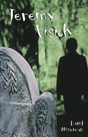 The Fate of Jeremy Visick by David Wiseman