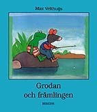 Grodan och främlingen by Max Velthuijs