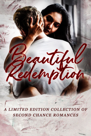 Beautiful Redemption by Kaye Kennedy, K.L. Shandwick, Jeanne Bannon, Nikki Prince, JoMarie DeGioia, Krista Ames, Lisa Wood, Sunny Abernathy, Roxy Wilson, Allyson R. Abbott, Stephanie Morris