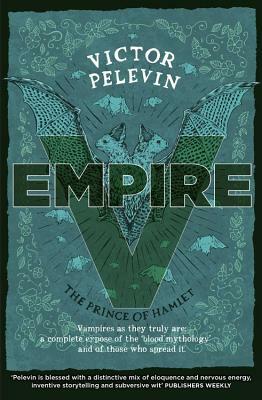 Empire V: The Prince of Hamlet by Victor Pelevin