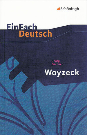 Woyzeck by Georg Büchner, Norbert Schläbitz, Johannes Diekhans