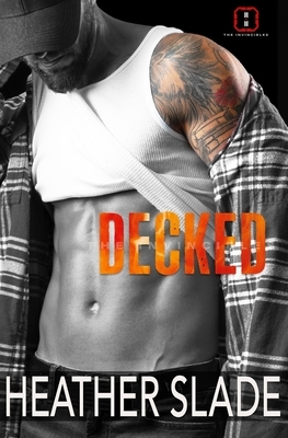 Decked by Heather Slade