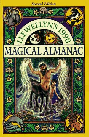 Llewellyn's 1998 Magical Almanac by Llewellyn Publications, Silver RavenWolf