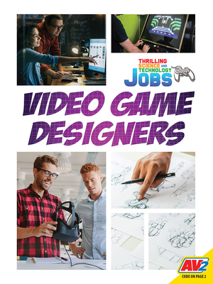 Video Game Designers by Ruth Owen