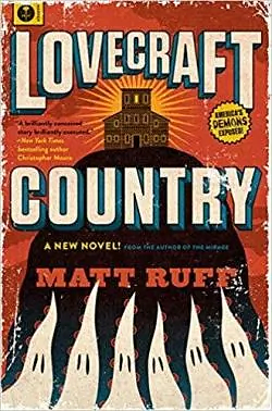 Lovecraft country: roman by Matt Ruff