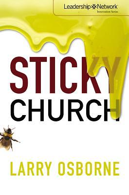 Sticky Church by Larry Osborne