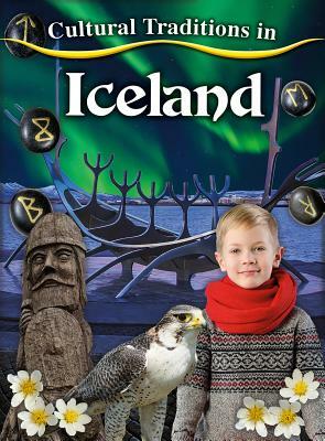 Cultural Traditions in Iceland by Cynthia O'Brien