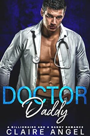 Doctor Daddy by Claire Angel