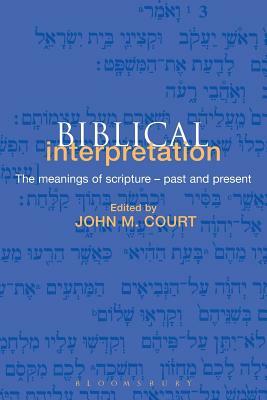 Biblical Interpretation by John M. Court