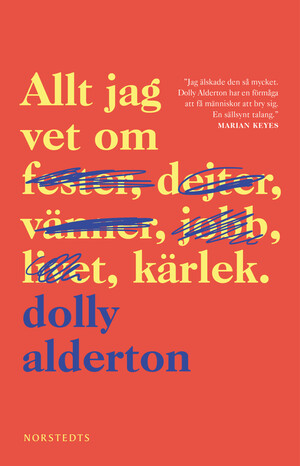 Allt jag vet om kärlek by Dolly Alderton