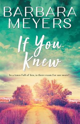 If You Knew by Barbara Meyers