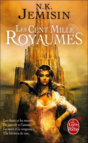 Les Cent Mille Royaumes by N.K. Jemisin, Alexandra Maillard