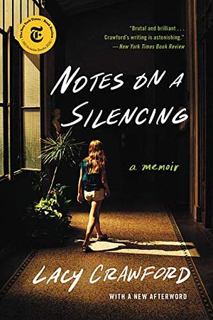 Notes on a Silencing by Lacy Crawford