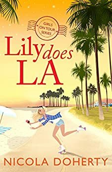Lily does L.A. by Nicola Doherty