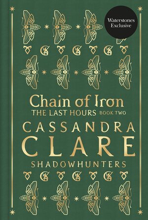Chain of Iron by Cassandra Clare