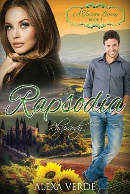 Rapsodia: Rhapsody by A. Tuscan Legacy, Alexa Verde