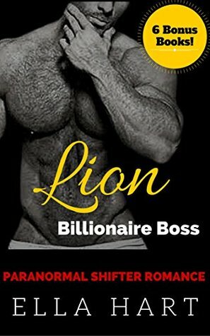 The Lion Billionaire Boss by Ella Hart