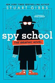 Evil Spy School the Graphic Novel by Stuart Gibbs