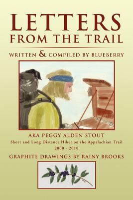 Letters from the Trail by Blueberry