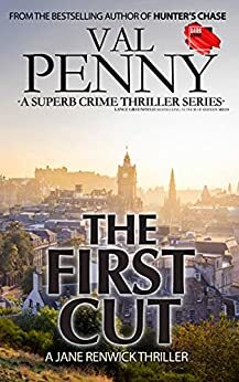 The First Cut by Val Penny