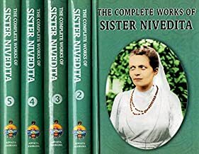 The Complete Works of Sister Nivedita by Sister Nivedita