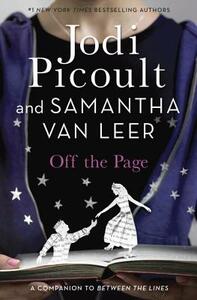 Off the Page by Samantha van Leer, Jodi Picoult