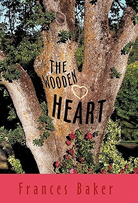 The Wooden Heart by Frances Baker