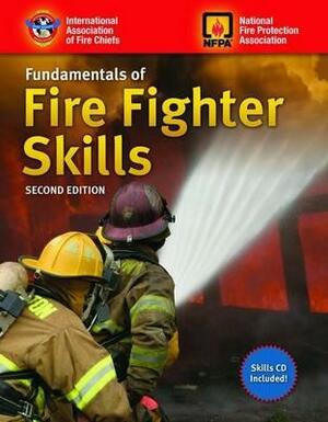 Fundamentals of Fire Fighter Skills by NFPA (National Fire Prevention Associati, Iafc