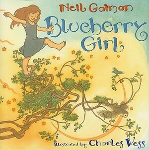 Blueberry Girl by Charles Vess, Neil Gaiman