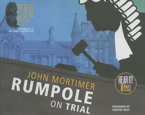 Rumpole on Trial by John Mortimer