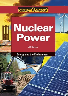 Nuclear Power by Jill Karson