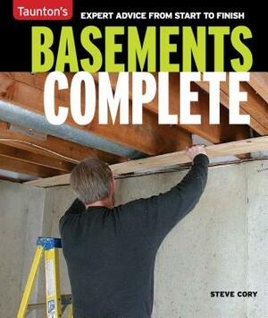 Basements Complete by Steve Cory