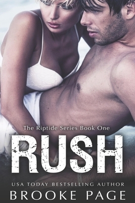 Rush: The Riptide Series Book #1 by Brooke Page