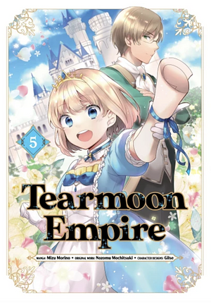 Tearmoon Empire Volume 5 by Nozomu Mochitsuki