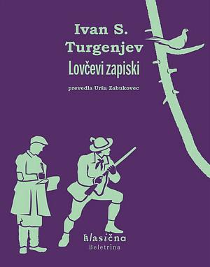 Lovčevi zapiski by Ivan Turgenev