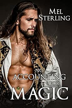 No Accounting for Magic by Mel Sterling