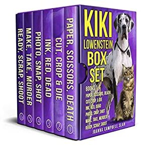 Kiki Lowenstein Cozy Mystery Books 1-6: The Perfect Series for Crafters, Pet Lovers, and Readers Who Like Upbeat Books! by Joanna Campbell Slan