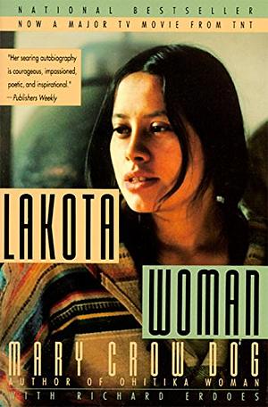 Lakota Woman by Mary Crow Dog