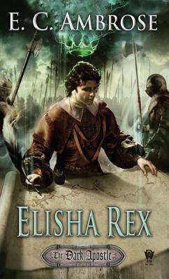 Elisha Rex by E. C. Ambrose