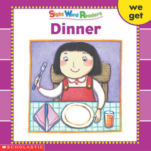 Dinner (Sight Word Readers Series) by Keiko Motoyama, Linda Beech