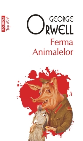 Ferma animalelor by George Orwell, Mihnea Gafiţa