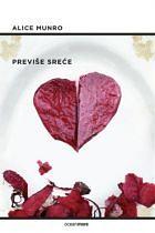 Previše sreće by Alice Munro