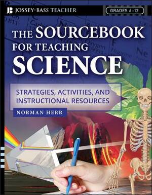 Sourcebook for Teaching Scienc by Norman Herr