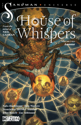 House of Whispers Vol. 2: Ananse by Neil Gaiman, Nalo Hopkinson, Dan Watters